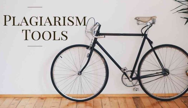 Best Plagiarism Checking Tools