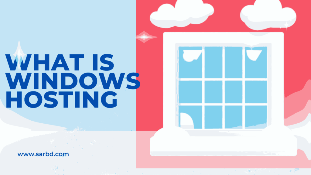 What is Windows Hosting?