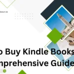 How to Buy Kindle Books A Comprehensive Guide