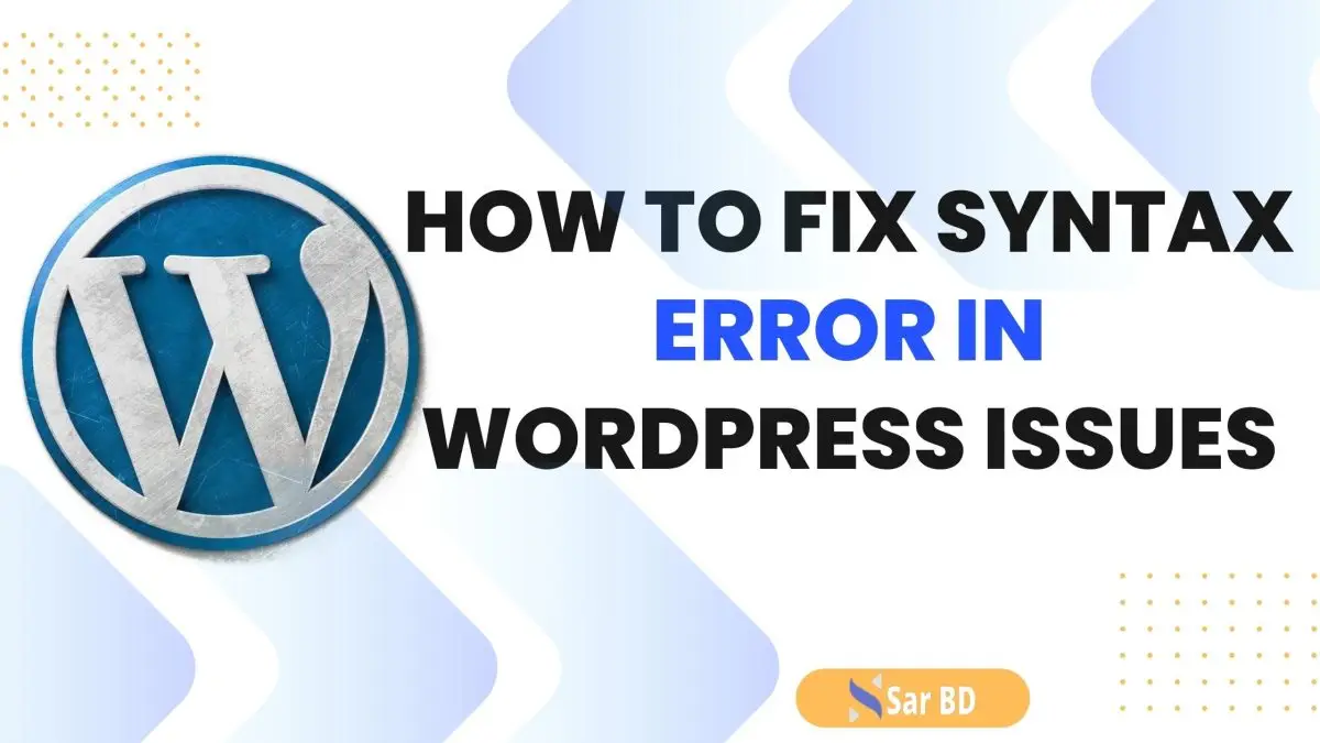 How to Fix Syntax Error in WordPress