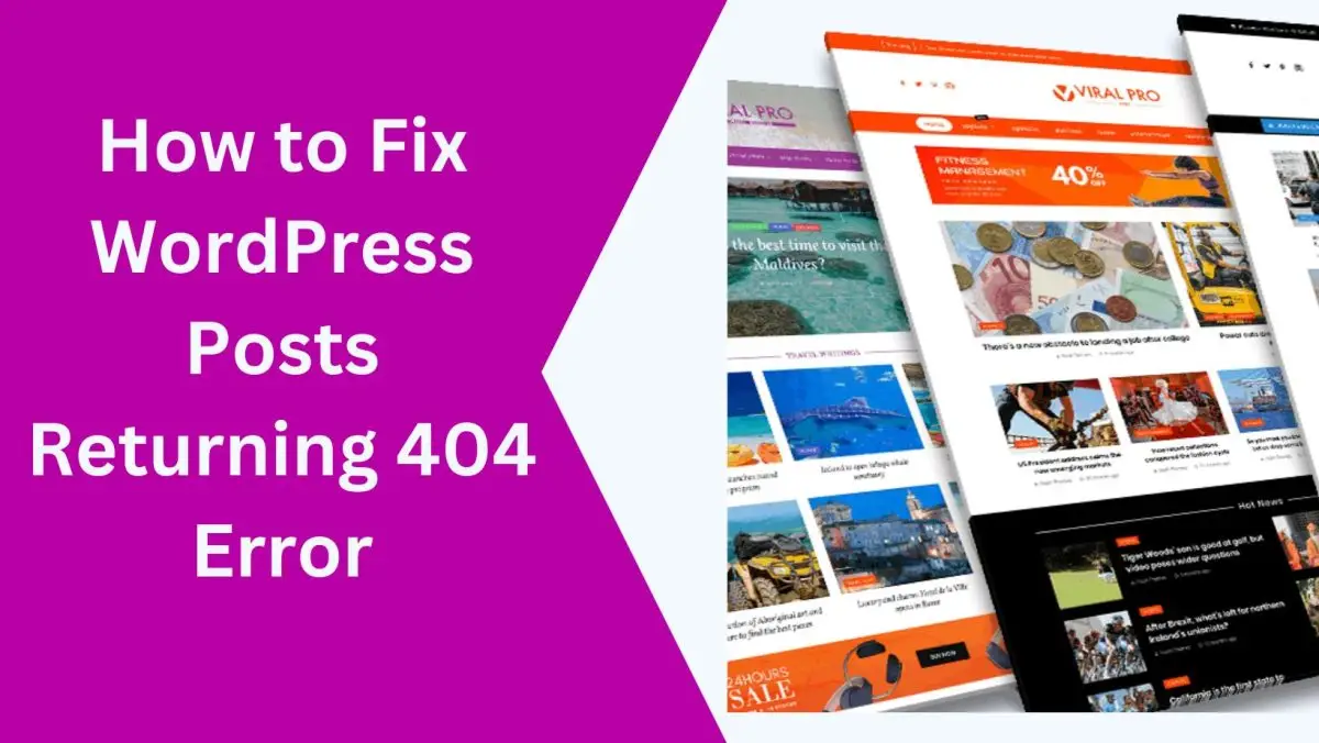 How to Fix WordPress Posts Returning 404 Error