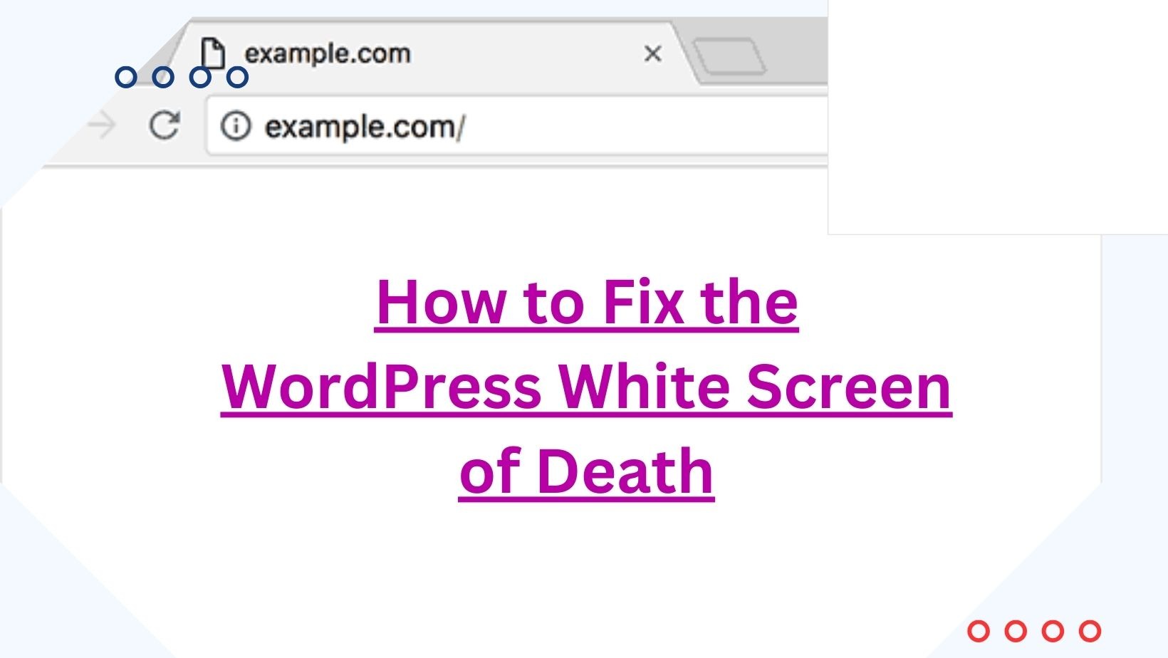 Introduction: Understanding the WordPress White Screen of Death