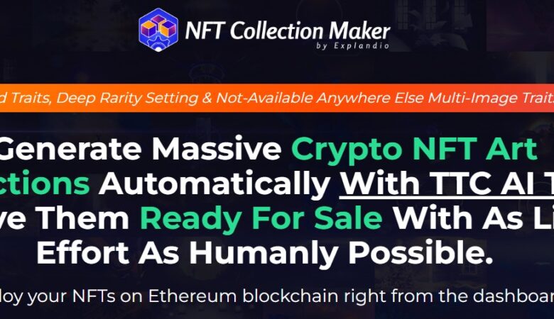 Using an NFT Generator App to Launch Your Own NFT Collection