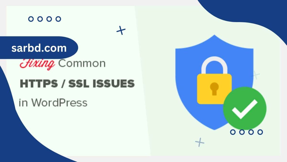 How to Fix Common SSL Issues in WordPress