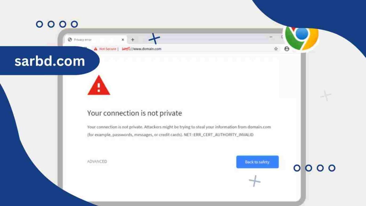 How to Fix Your Connection is Not Private Error