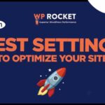 WP Rocket Best Settings - WP Rocket Tutorial