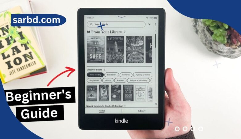 How Do I Buy Kindle Books: The Ultimate Guide for Beginners