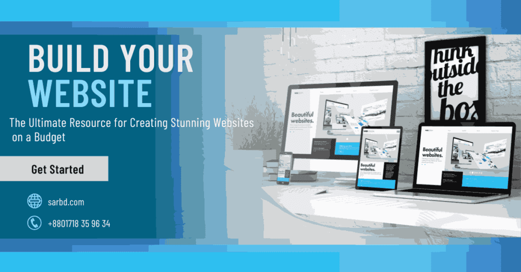 The Ultimate Resource for Creating Stunning Websites on a Budget