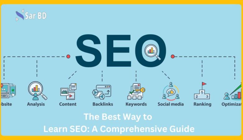 The Best Way to Learn SEO: A Comprehensive Guide