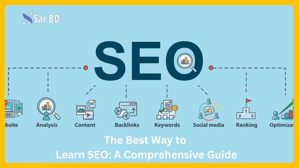 The Best Way to Learn SEO: A Comprehensive Guide