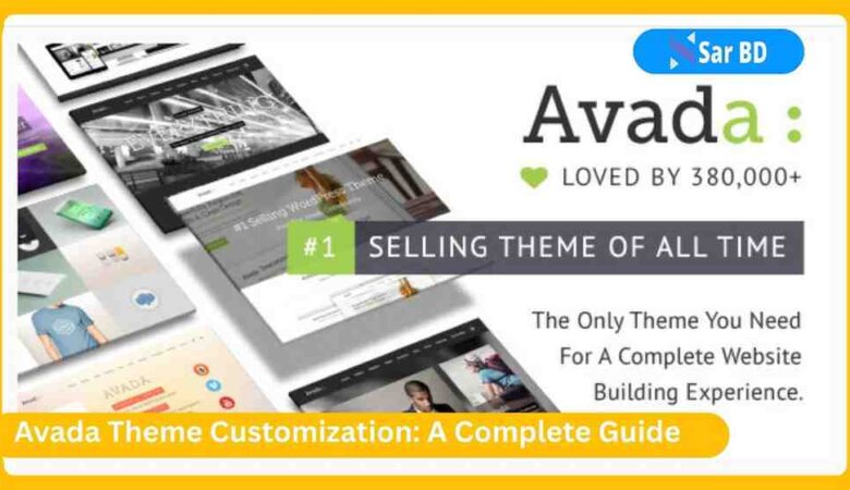 Avada Theme Customization: A Complete Guide