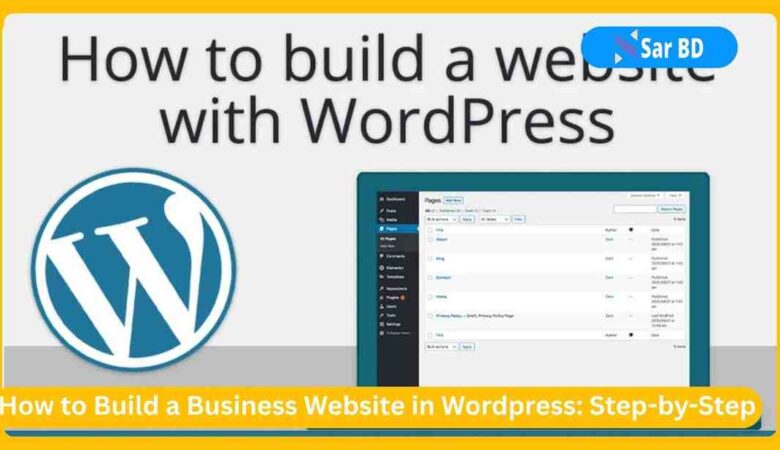 How to Build a Business Website in WordPress: Step-by-Step