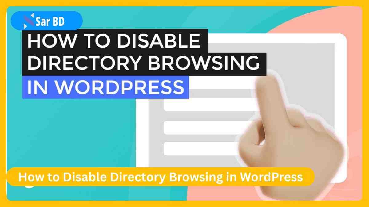 How to Disable Directory Browsing in WordPress