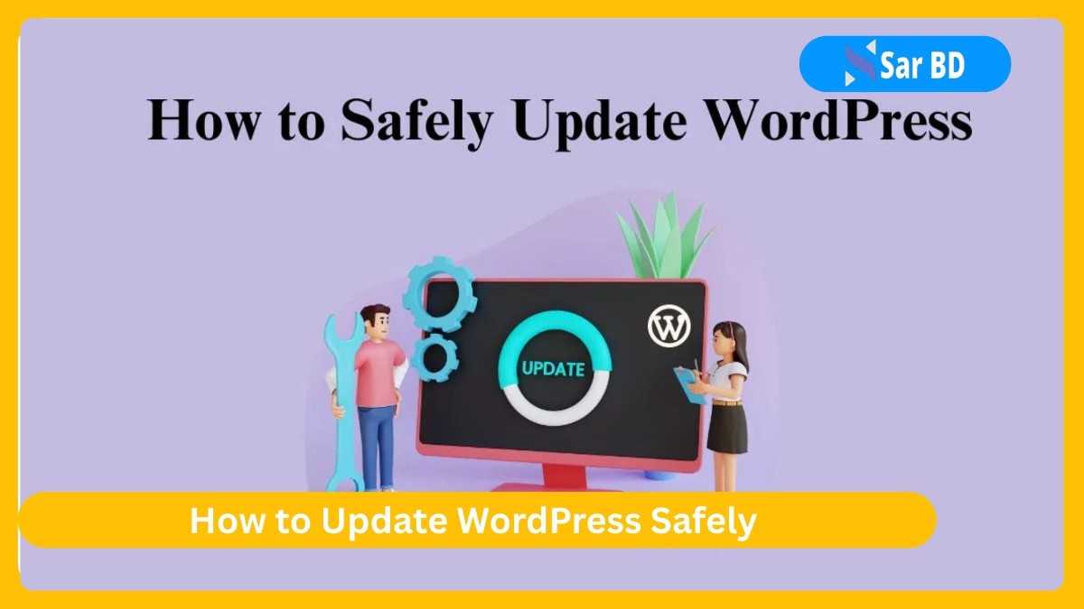 How to Update WordPress Safely