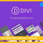 Is Divi the Best WordPress Theme?