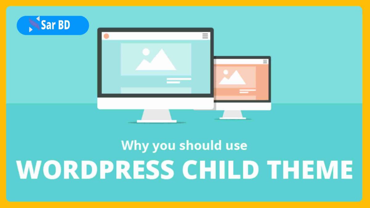 What Is Child Theme in WordPress and Why Use It
