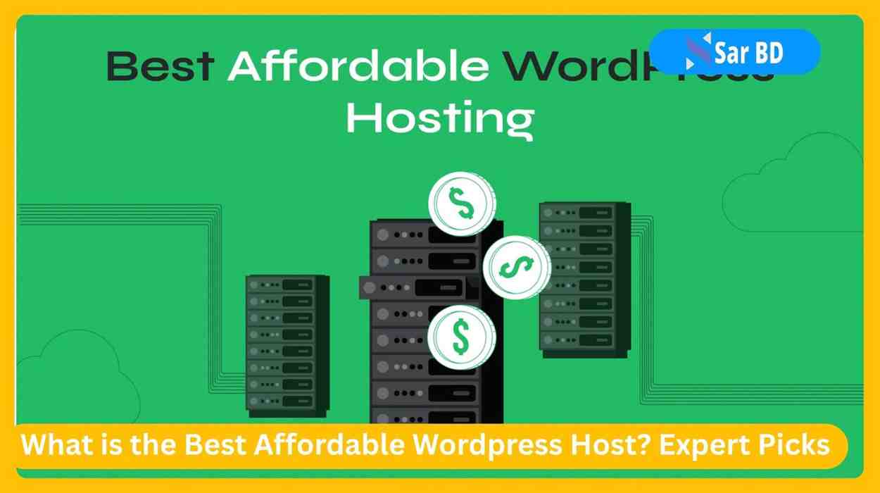 What is the Best Affordable Wordpress Host? Expert Picks