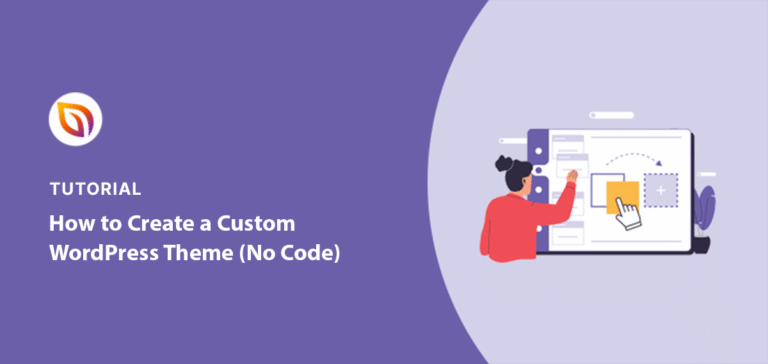 Seedprod WordPress Themes Tutorial: Easy Customization Guide