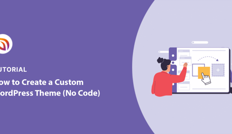 Seedprod WordPress Themes Tutorial: Easy Customization Guide