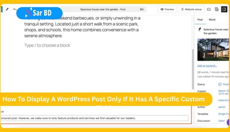How To Display A WordPress Post Only If It Has A Specific Custom Field