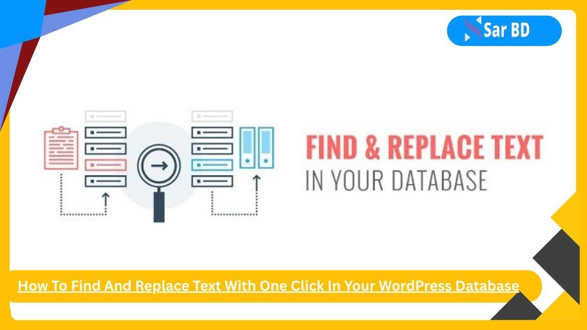 How To Find And Replace Text With One Click In Your WordPress Database