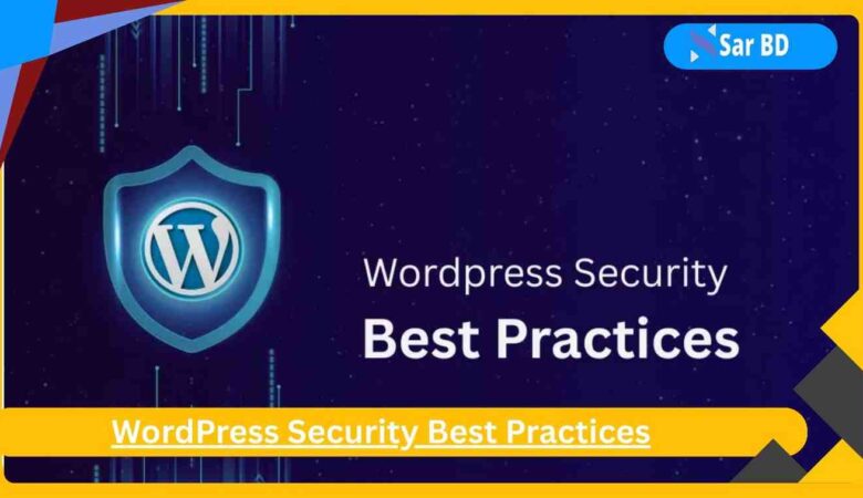 WordPress Security Best Practices