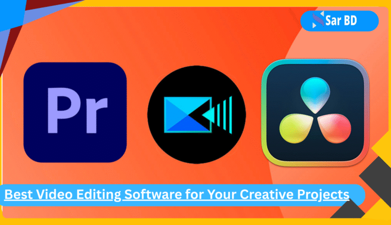 Best Video Editing Software for Your Creative Projects