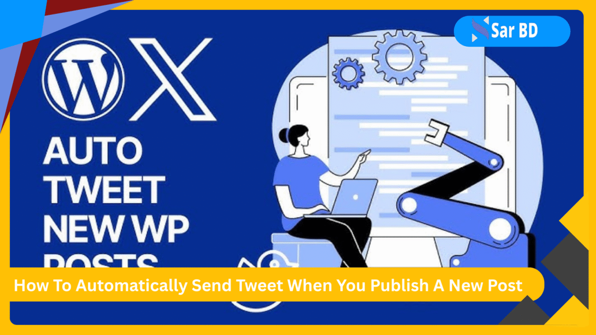 Sent Posts How To Automatically Send Tweet When You Publish A New Po...