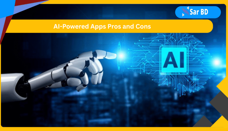 AI-Powered Apps Pros and Cons