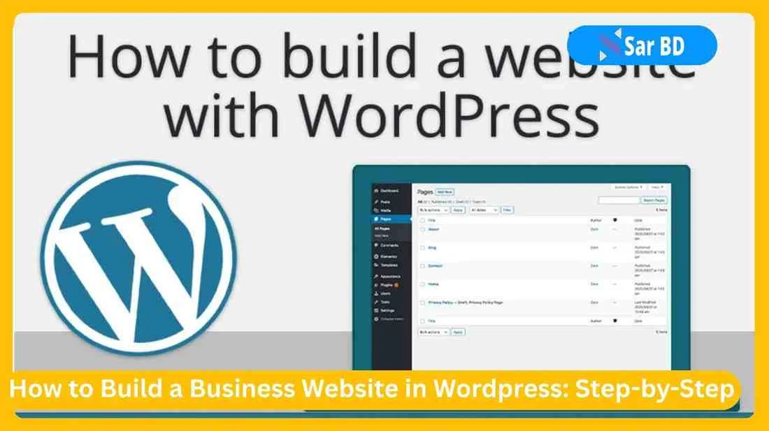 How to Build a Business Website in Wordpress: Step-by-Step