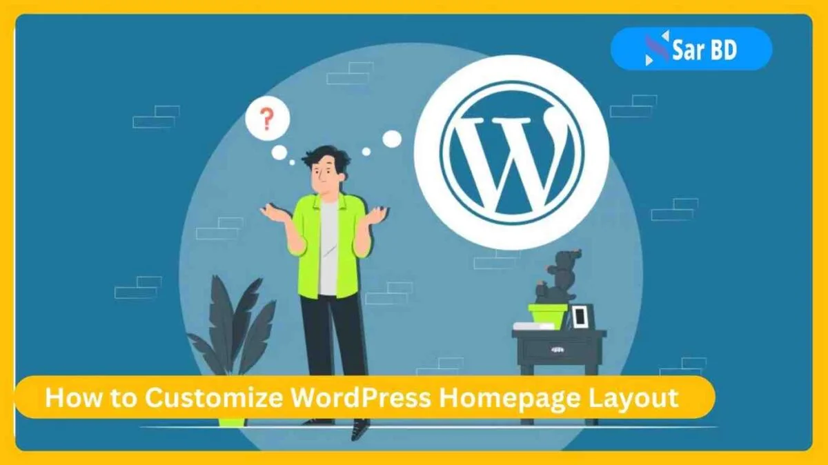 How to Customize WordPress Homepage Layout