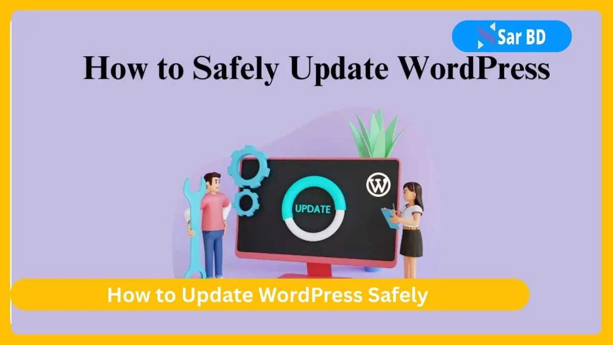 How to Update WordPress Safely