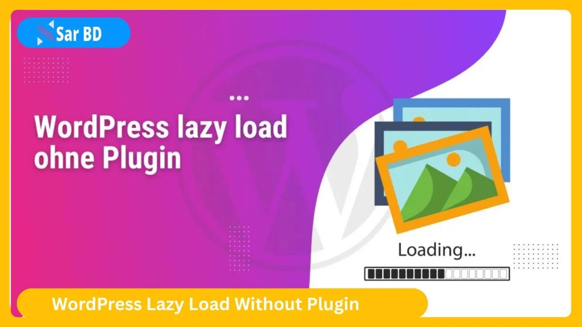 WordPress Lazy Load Without Plugin